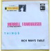 MERRELL FANKHAUSER & H.M.S. BOUNTY Things (Goin' Round In My Mind) / Rich Man's Fable (Stateside – QSS 1122) Italy 1968 PS 45